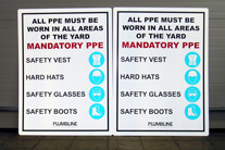 All PPE must be wornin all areas of the yard